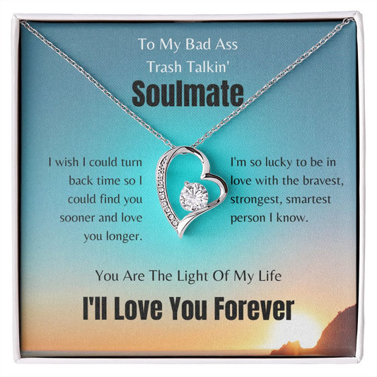 To My Bad Ass Soulmate | Forever Love Necklace