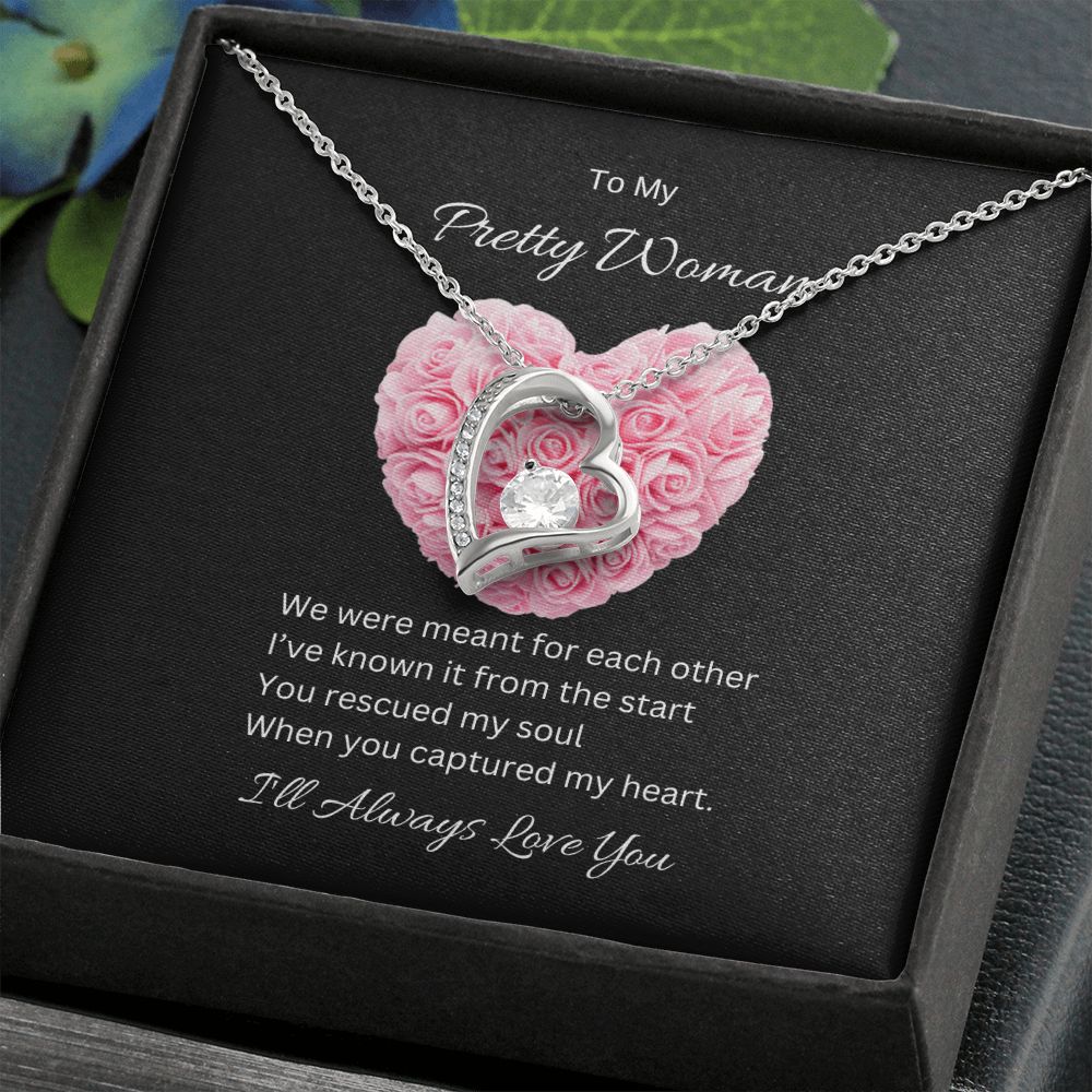 Pretty Woman  | I'll Always Love You