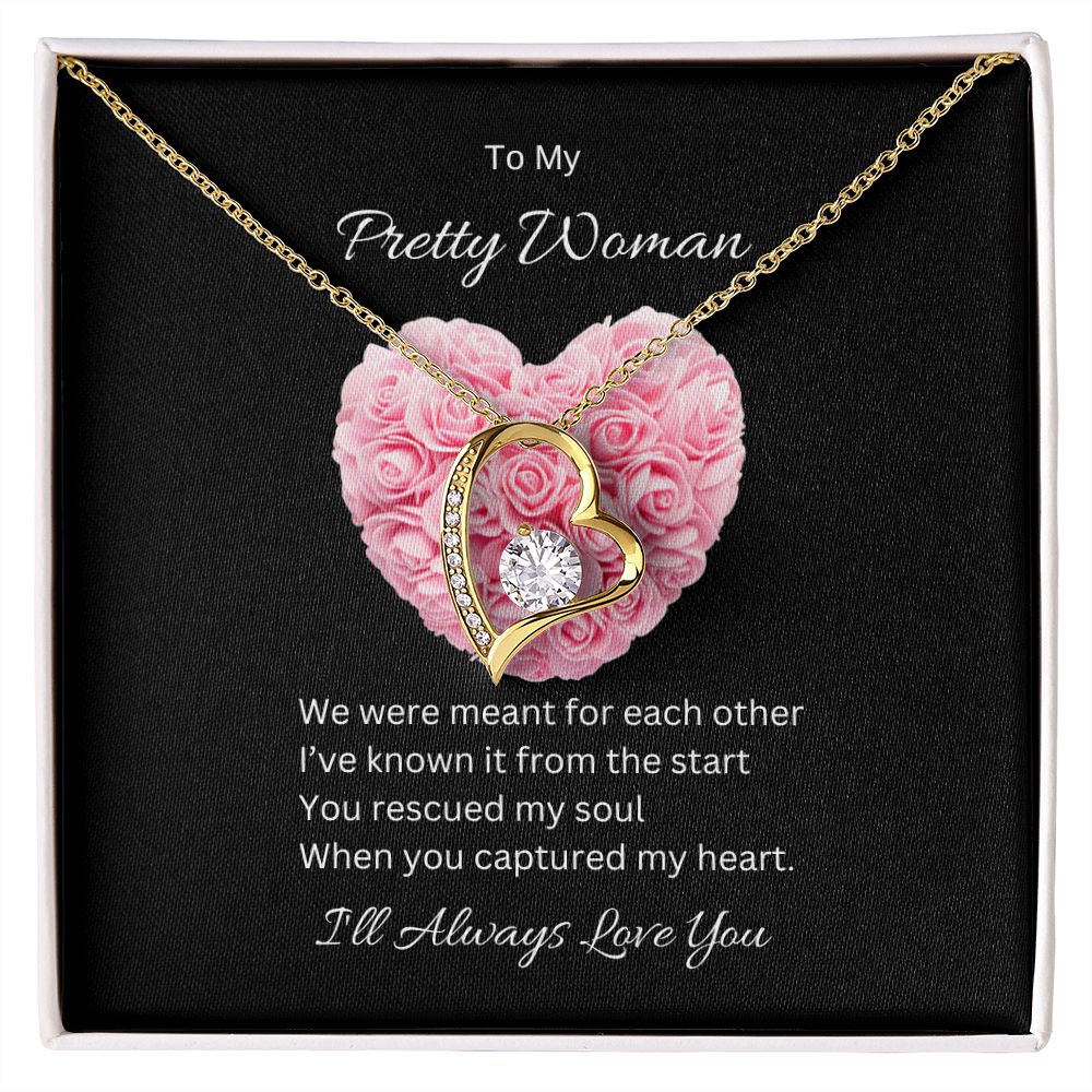 Pretty Woman  | I'll Always Love You