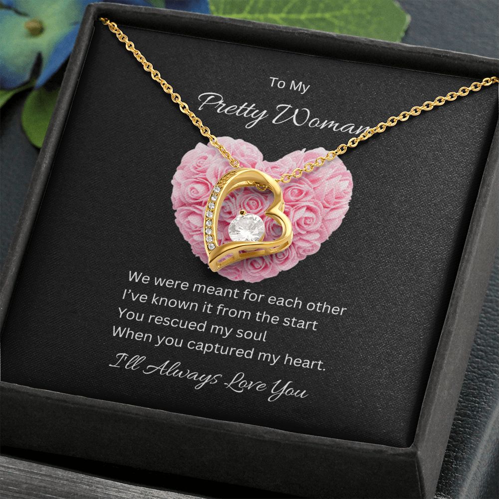 Pretty Woman  | I'll Always Love You